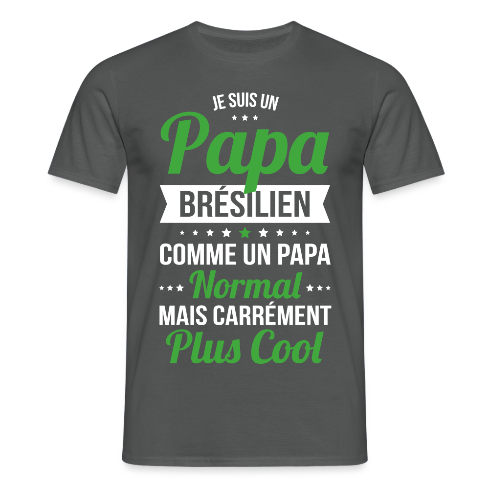 T-shirt Homme - Papa Brésilien Plus Cool - charbon