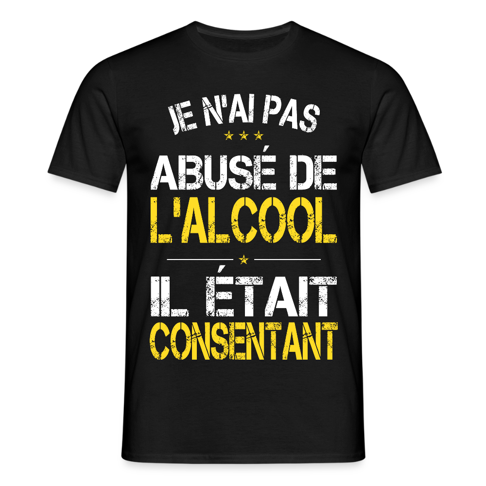 T-shirt Homme - Je n'ai pas abusé de l'alcool - noir