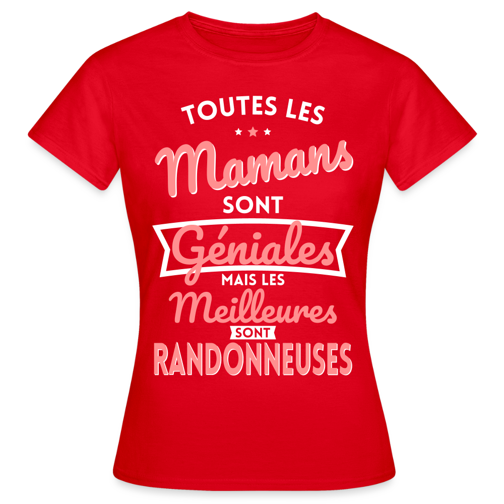 T-shirt Femme - Mamans géniales - Les meilleures sont randonneuses - rouge