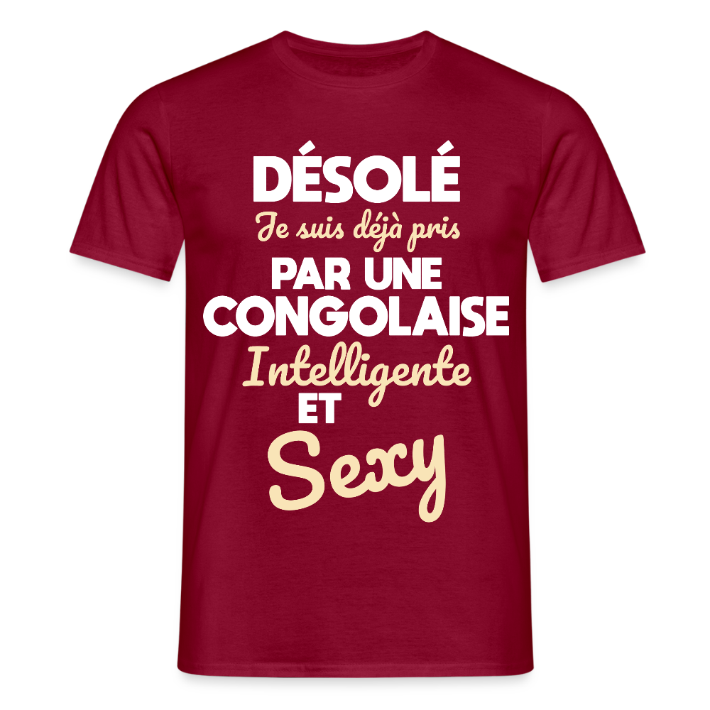 T-shirt Homme - Je suis déjà pris par une Congolaise intelligente et sexy - rouge brique