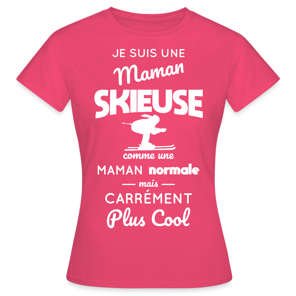 T-shirt Femme - Maman skieuse plus cool - rose azalée