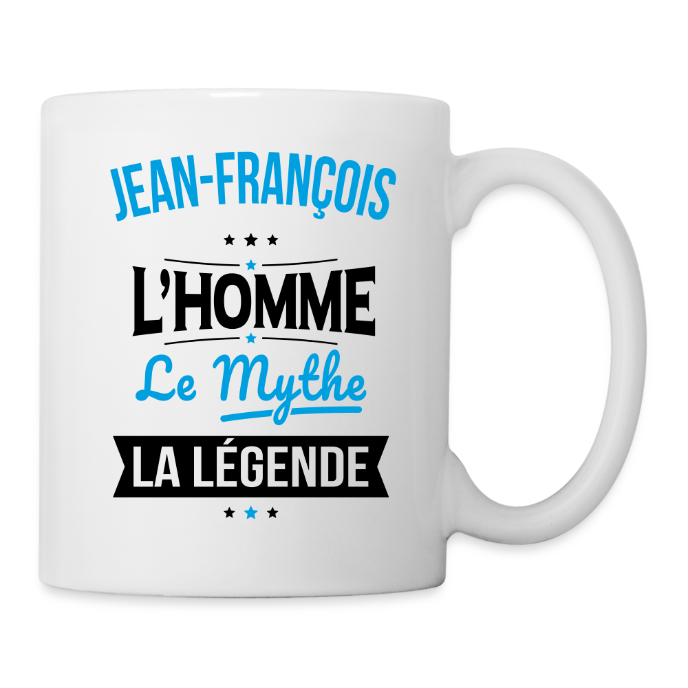Mug blanc - Jean-François - l'Homme - le Mythe - la Légende - blanc