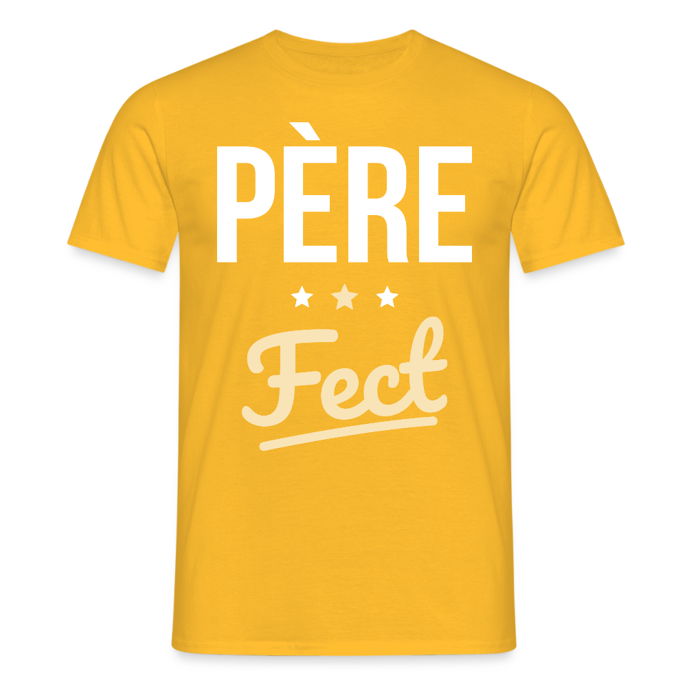 T-shirt Homme - Cadeau Papa - Père Fect - jaune