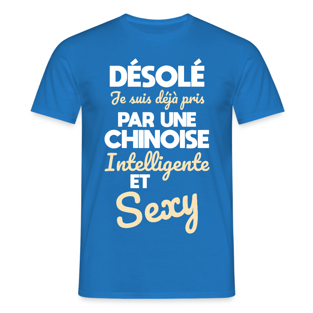 T-shirt Homme - Je suis déjà pris par une Chinoise intelligente et sexy - bleu royal