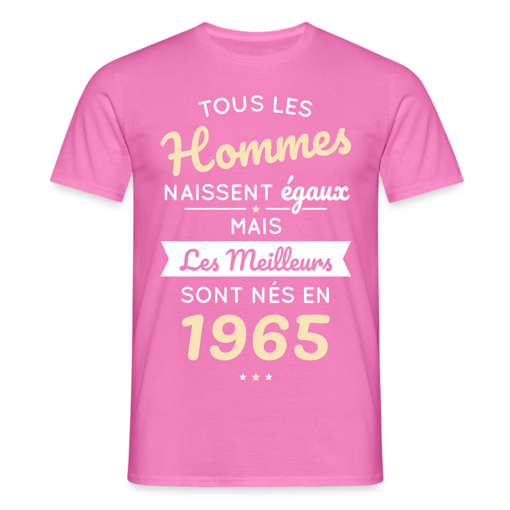 T-shirt Homme - Anniversaire 60 Ans - Les meilleurs sont nés en 1965 - rose