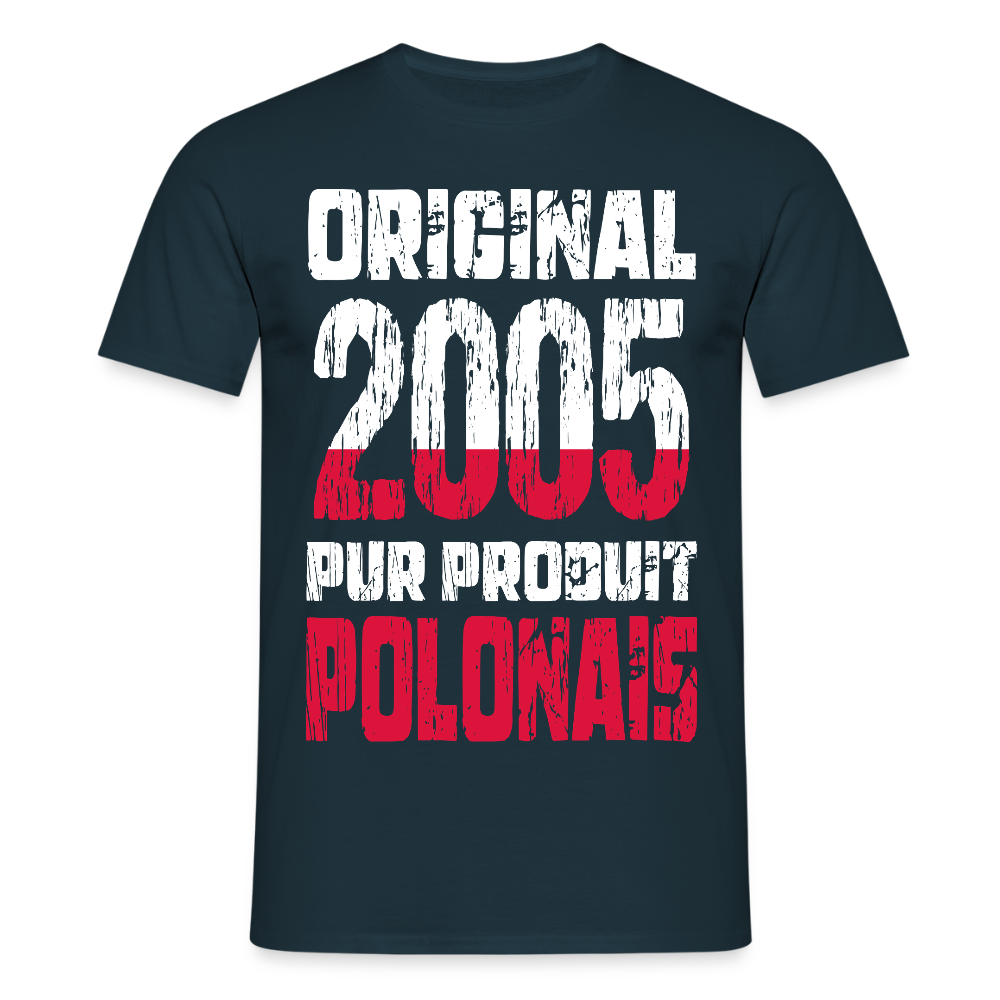 T-shirt Homme - Anniversaire 20 Ans - Original 2005 - Pur produit Polonais - marine
