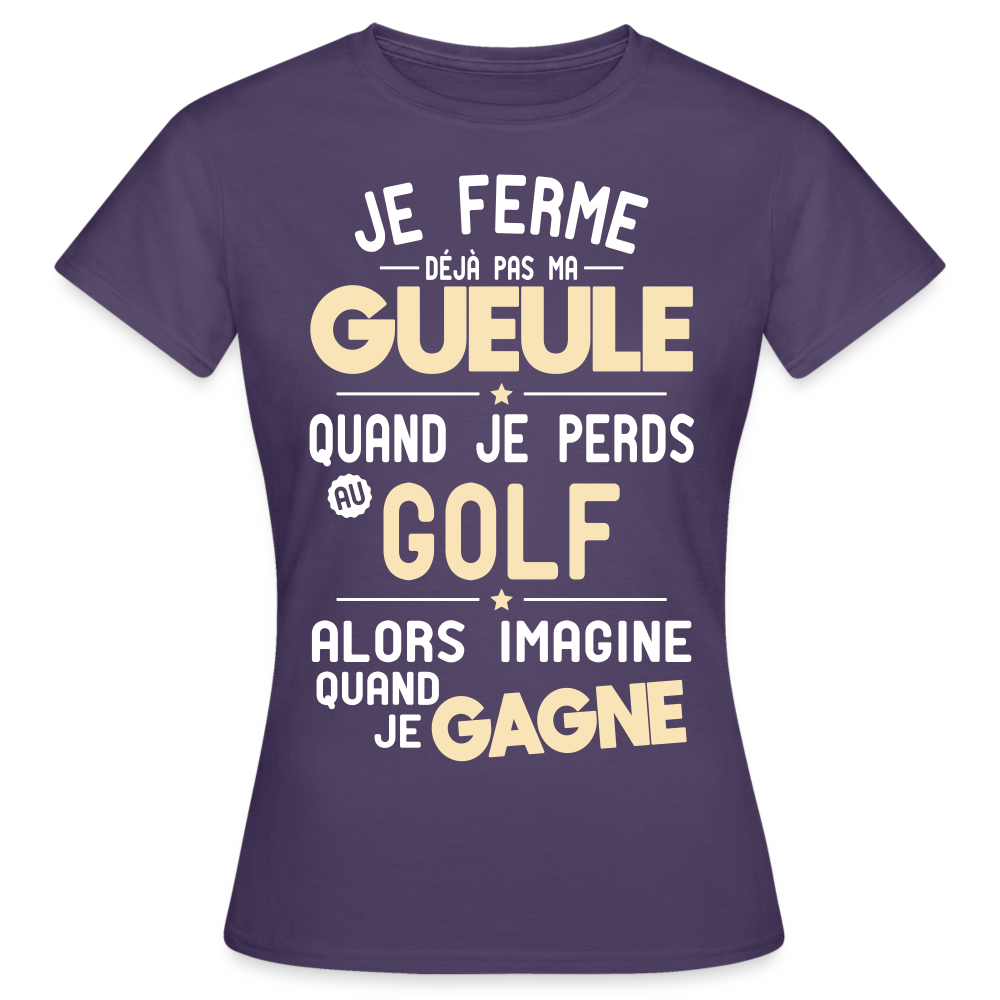 T-shirt Femme - Je ferme pas ma gueule quand je perds au golf - violet foncé