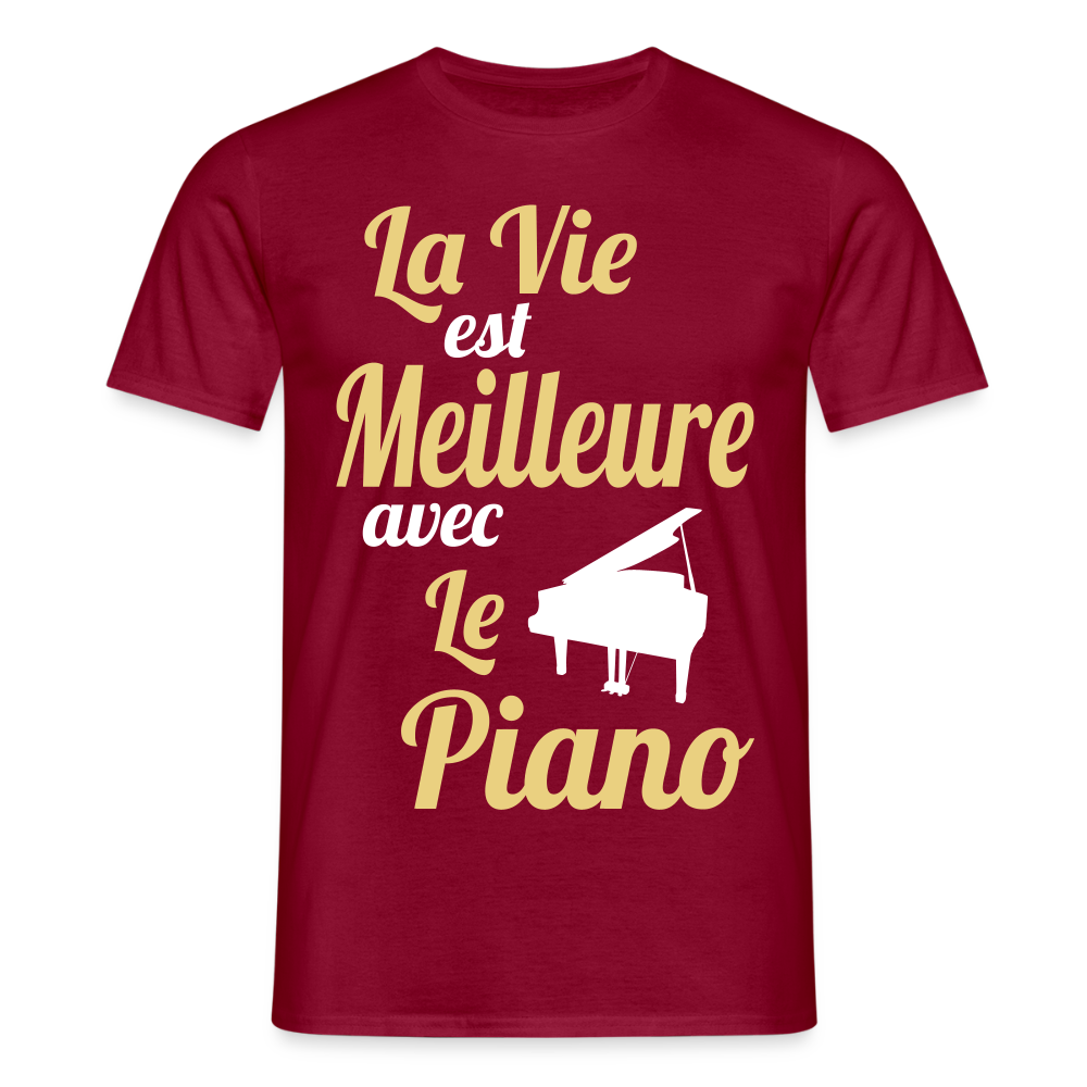 T-shirt Homme - La vie est meilleure avec le piano - rouge brique