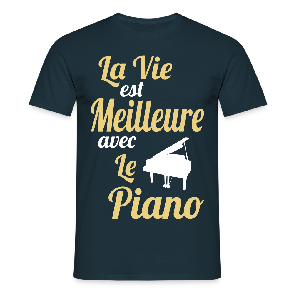 T-shirt Homme - La vie est meilleure avec le piano - marine