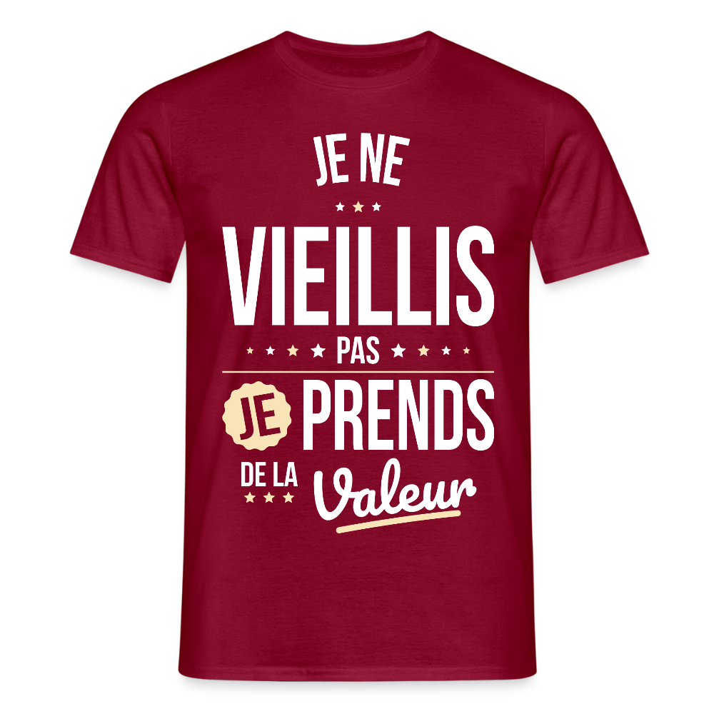 T-shirt Homme - Anniversaire - Je Ne Vieillis Pas Je Prends De La Valeur - rouge brique