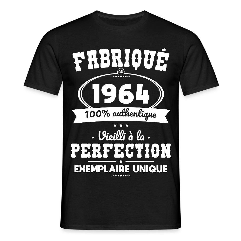 T-shirt Homme - Anniversaire 61 Ans - Fabriqué en 1964 - noir
