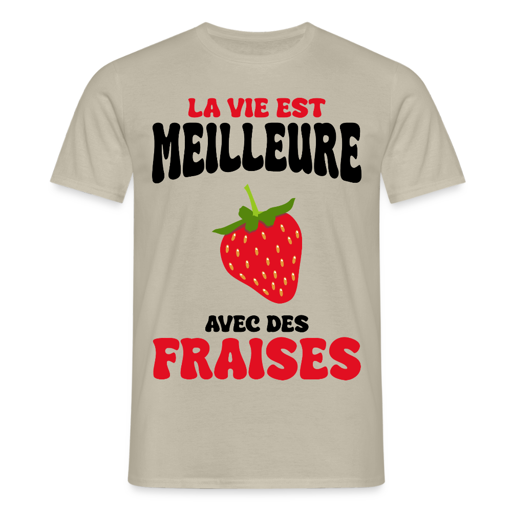 T-shirt Homme - La vie est meilleure avec des fraises - beige sable