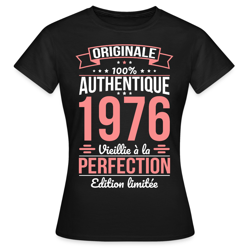 T-shirt anniversaire femme 50 ans – Originale 1976 - noir