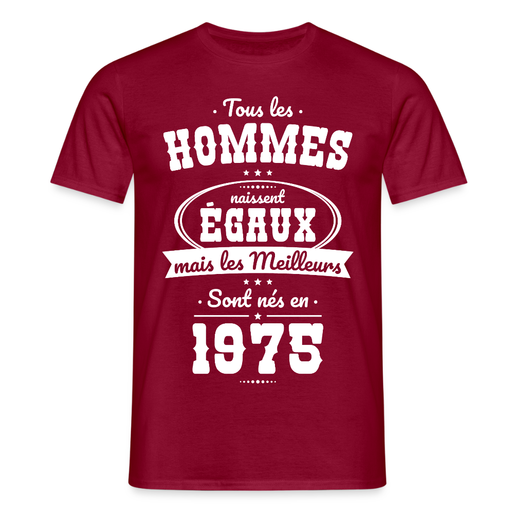 T-shirt Homme - Anniversaire 50 Ans - Les meilleurs sont nés en 1975 - rouge brique