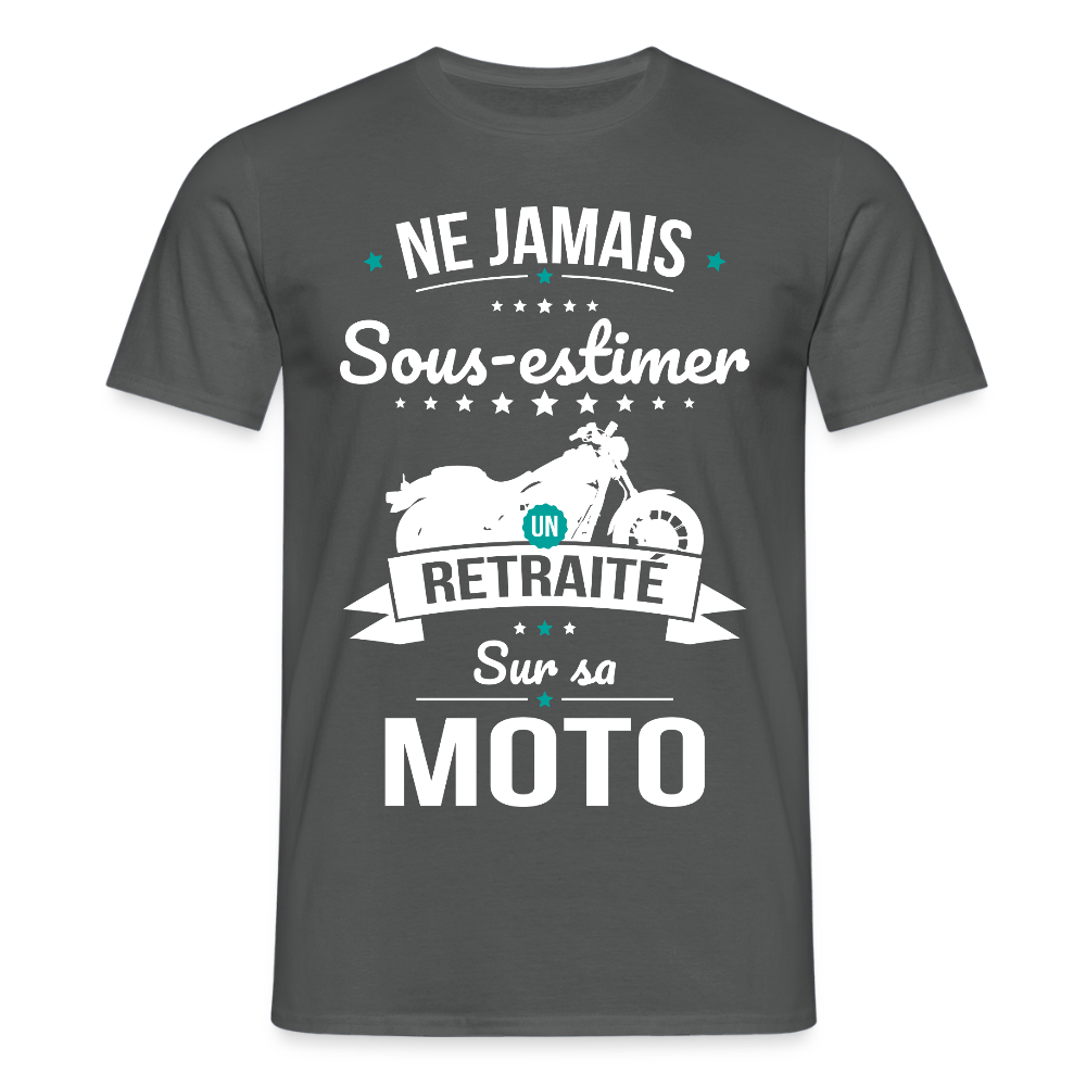T-shirt Homme - Ne jamais sous-estimer un retraité sur sa moto - charbon