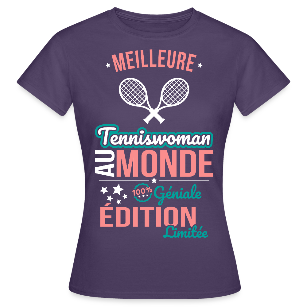 T-shirt Femme - Meilleure Tenniswoman au monde - 100% géniale - violet foncé