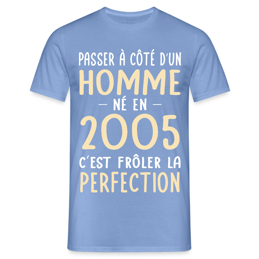 T-shirt Homme - Anniversaire 20 Ans - Né en 2005 - Frôler la perfection - carolina blue
