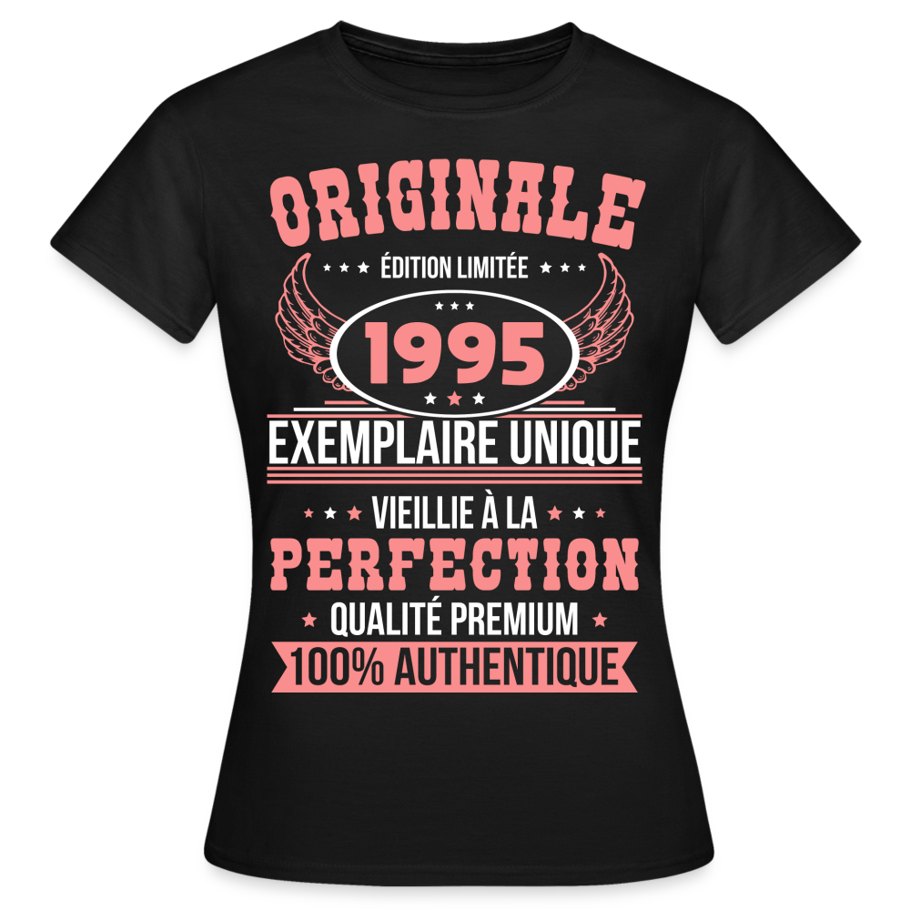 T-shirt Femme - Anniversaire 30 Ans - Originale 1995 - noir