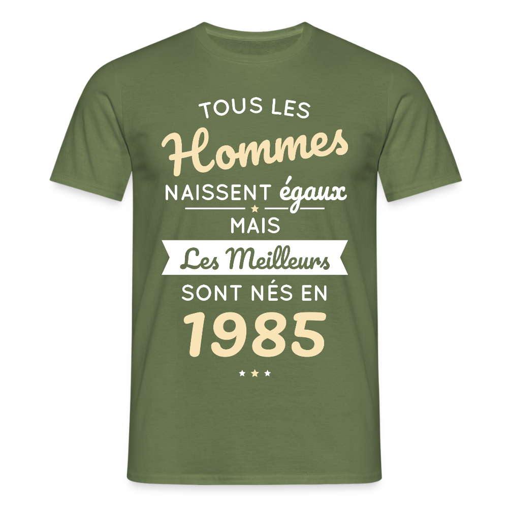 T-shirt Homme - Anniversaire 40 Ans - Les meilleurs sont nés en 1985 - vert militaire