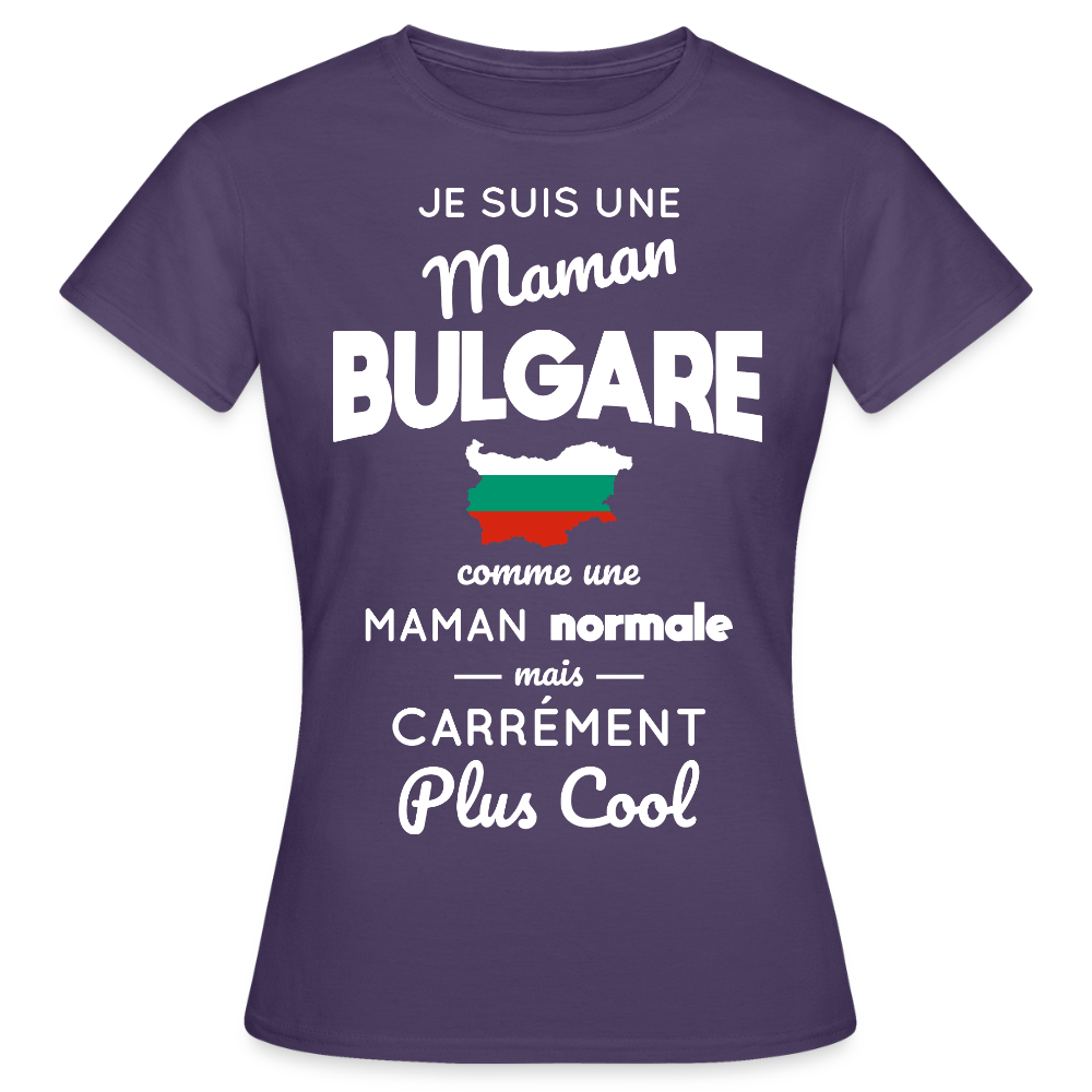 T-shirt Femme - Maman Bulgare plus cool - violet foncé