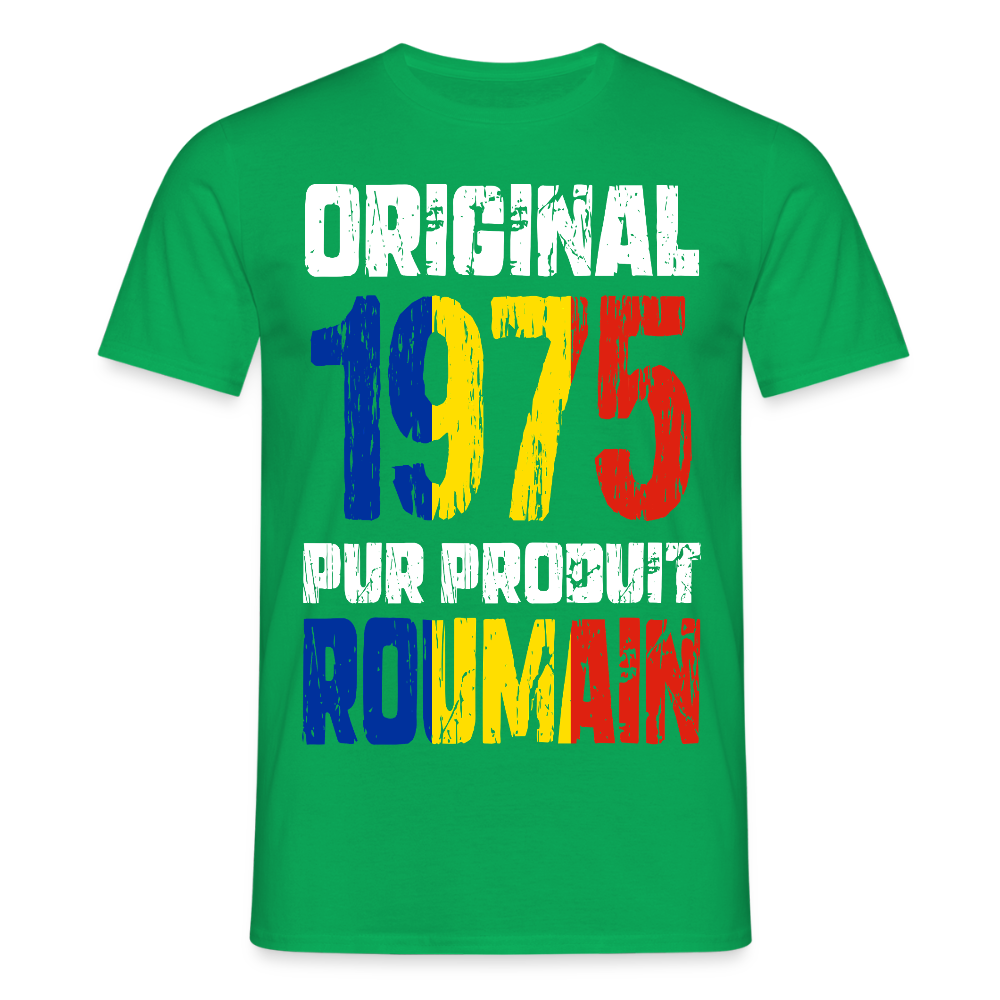 T-shirt Homme - Anniversaire 50 Ans - Original 1975 - Pur produit Roumain - vert