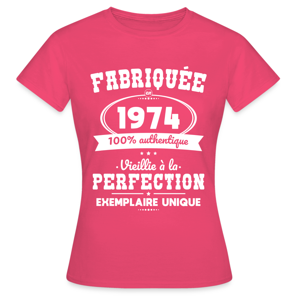 T-shirt Femme - Anniversaire 51 Ans - Fabriquée en 1974 - rose azalée