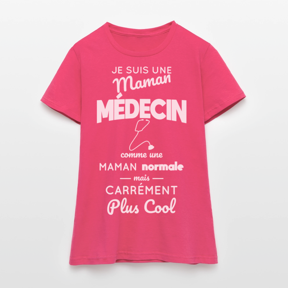 T-shirt Femme - Maman médecin plus cool - rose azalée