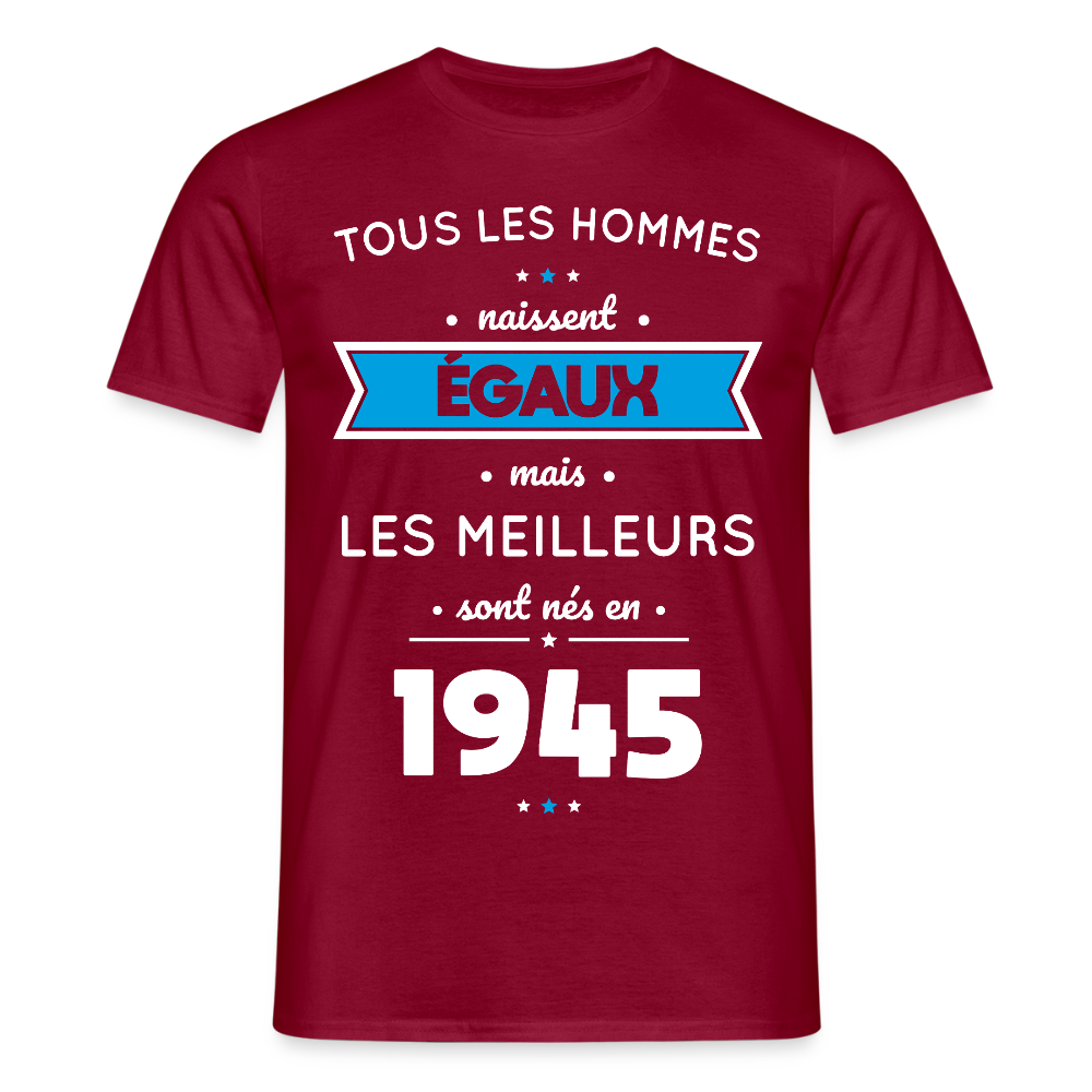 T-shirt Homme - Anniversaire 80 Ans - Les meilleurs sont nés en 1945 - rouge brique