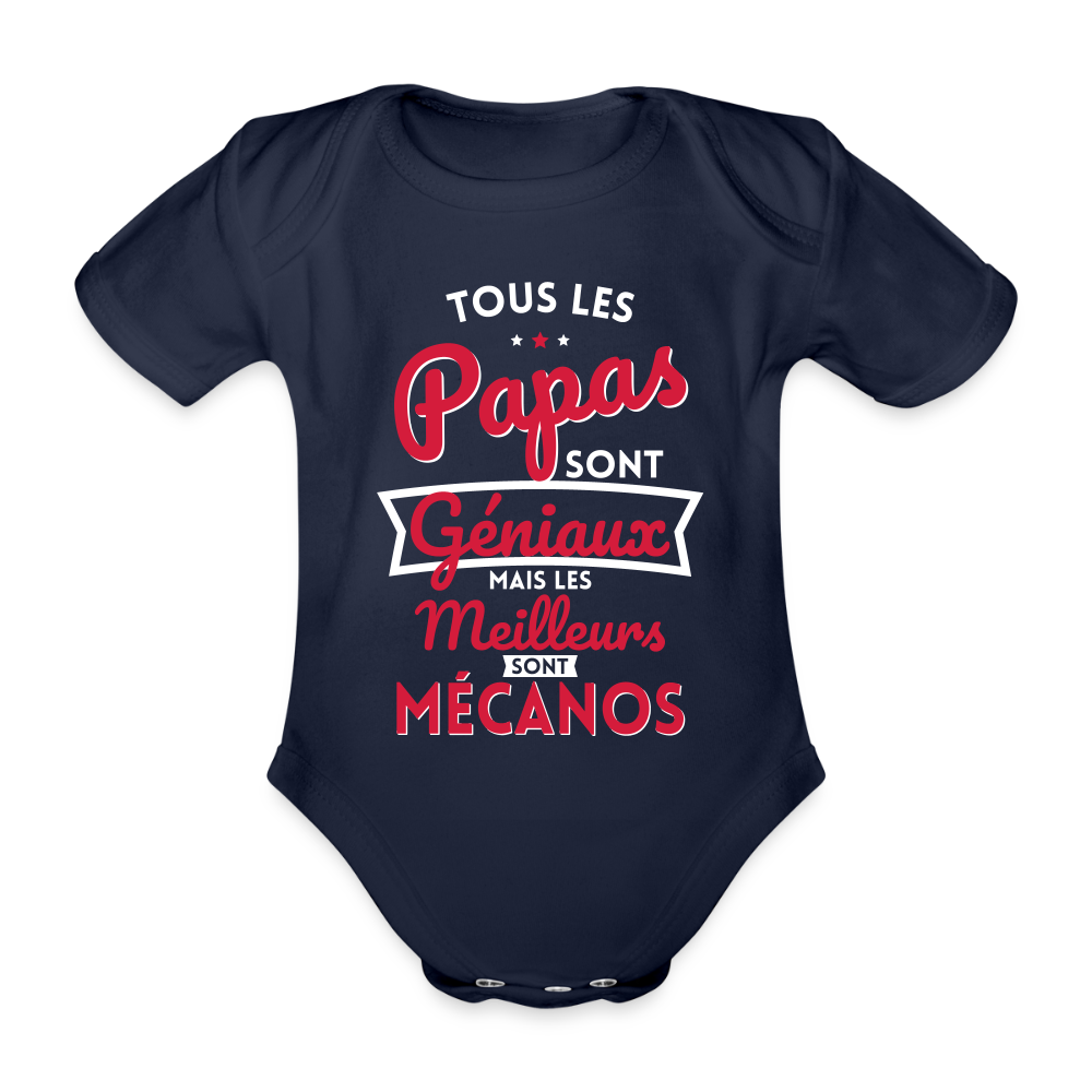 Body Bébé bio manches courtes - Papas géniaux - Les meilleurs sont mécanos - marine foncé