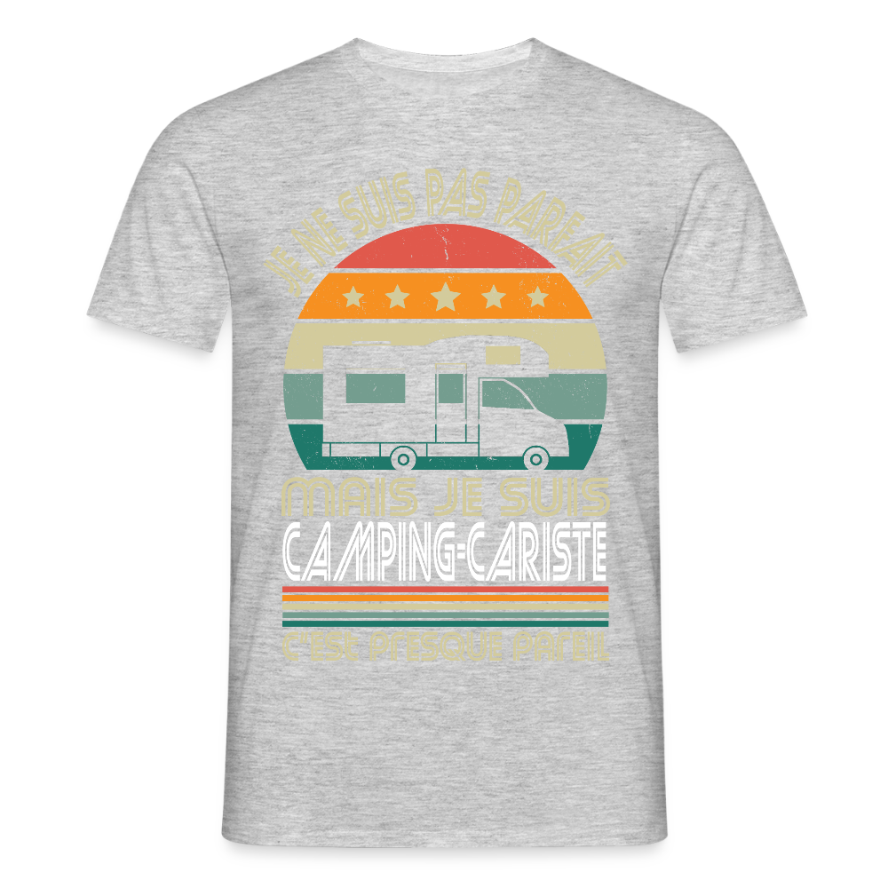 T-shirt Homme - Je ne suis pas parfait mais je suis Camping-Cariste - gris chiné