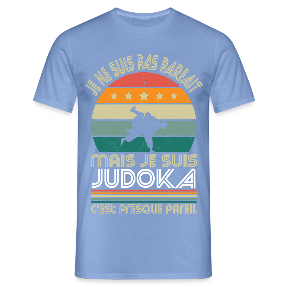 T-shirt Homme - Je ne suis pas parfait mais je suis Judoka - carolina blue