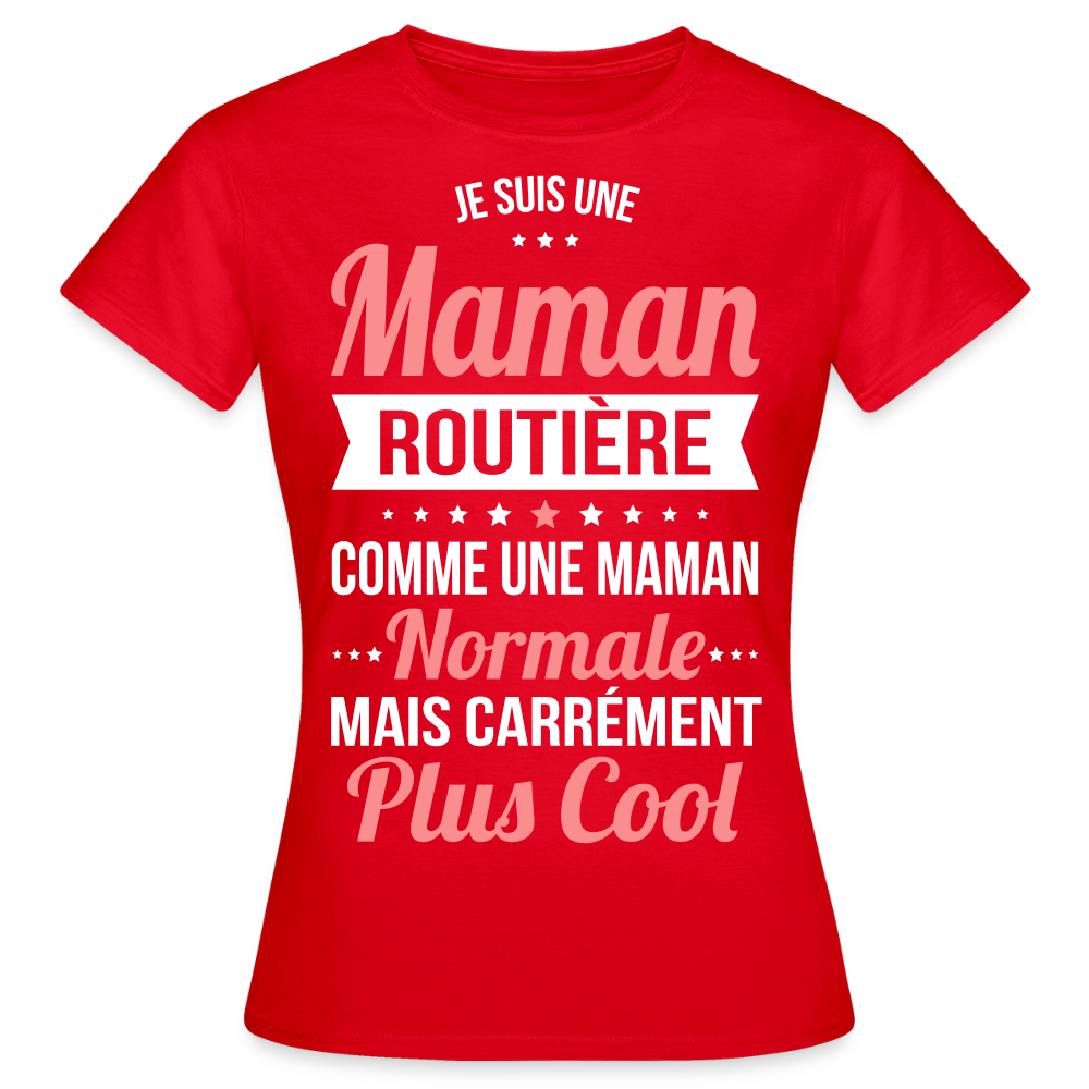 T-shirt Femme - Maman routière plus cool - rouge
