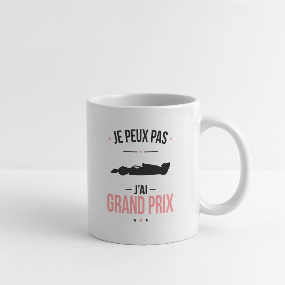 Mug blanc - Je peux pas j'ai Grand Prix - blanc