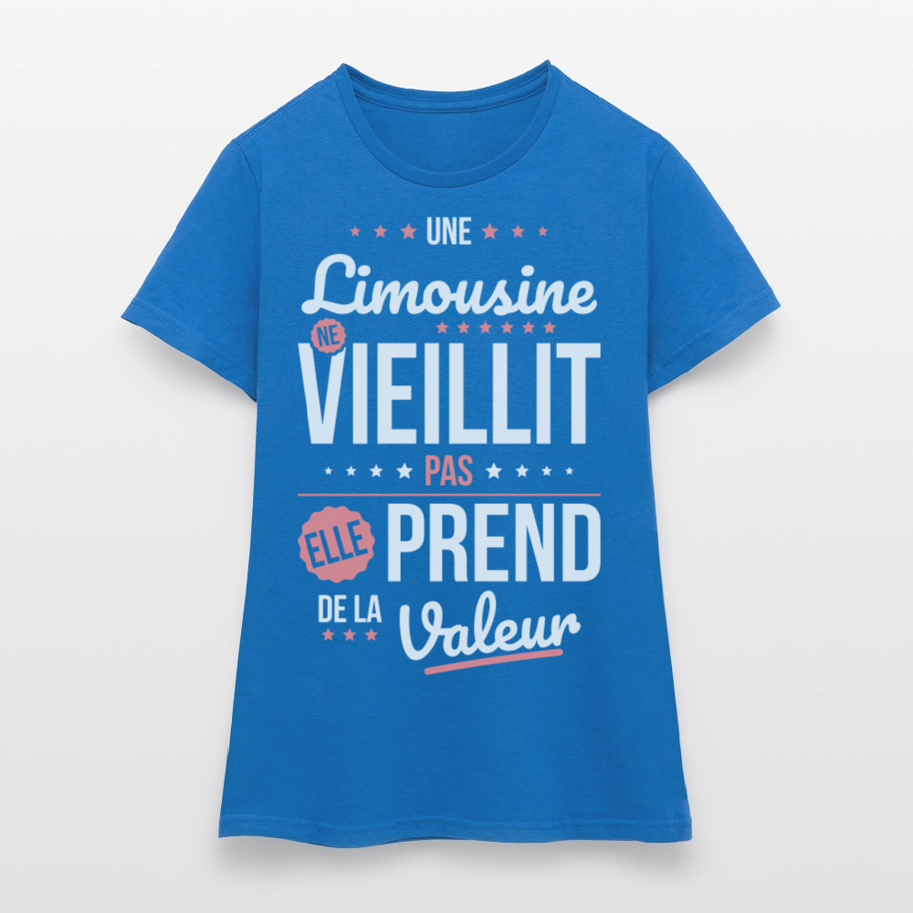 T-shirt Femme - Une Limousine ne vieillit pas - bleu royal