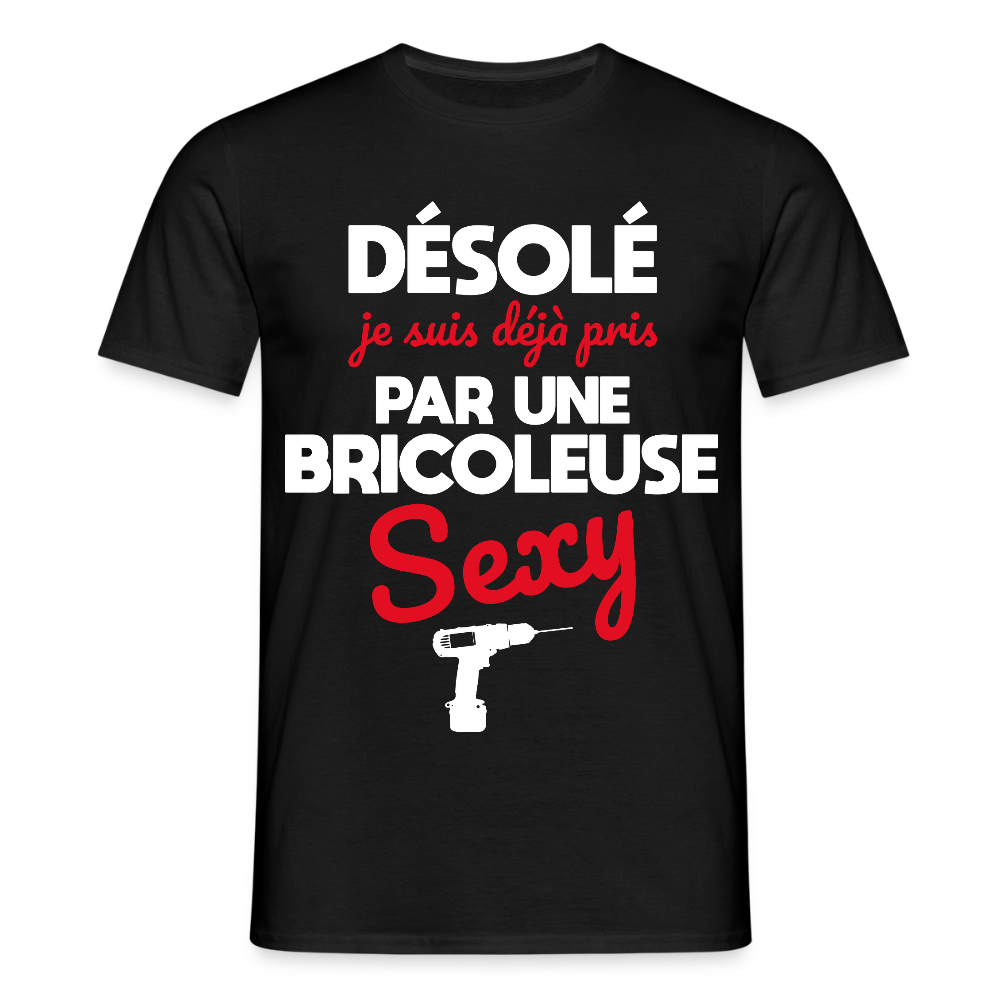 T-shirt Homme - Je suis pris par une bricoleuse sexy - noir