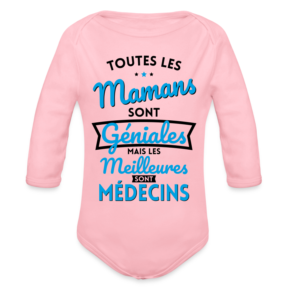 Body Bébé bio manches longues - Mamans géniales - Les meilleures sont médecins - rose clair