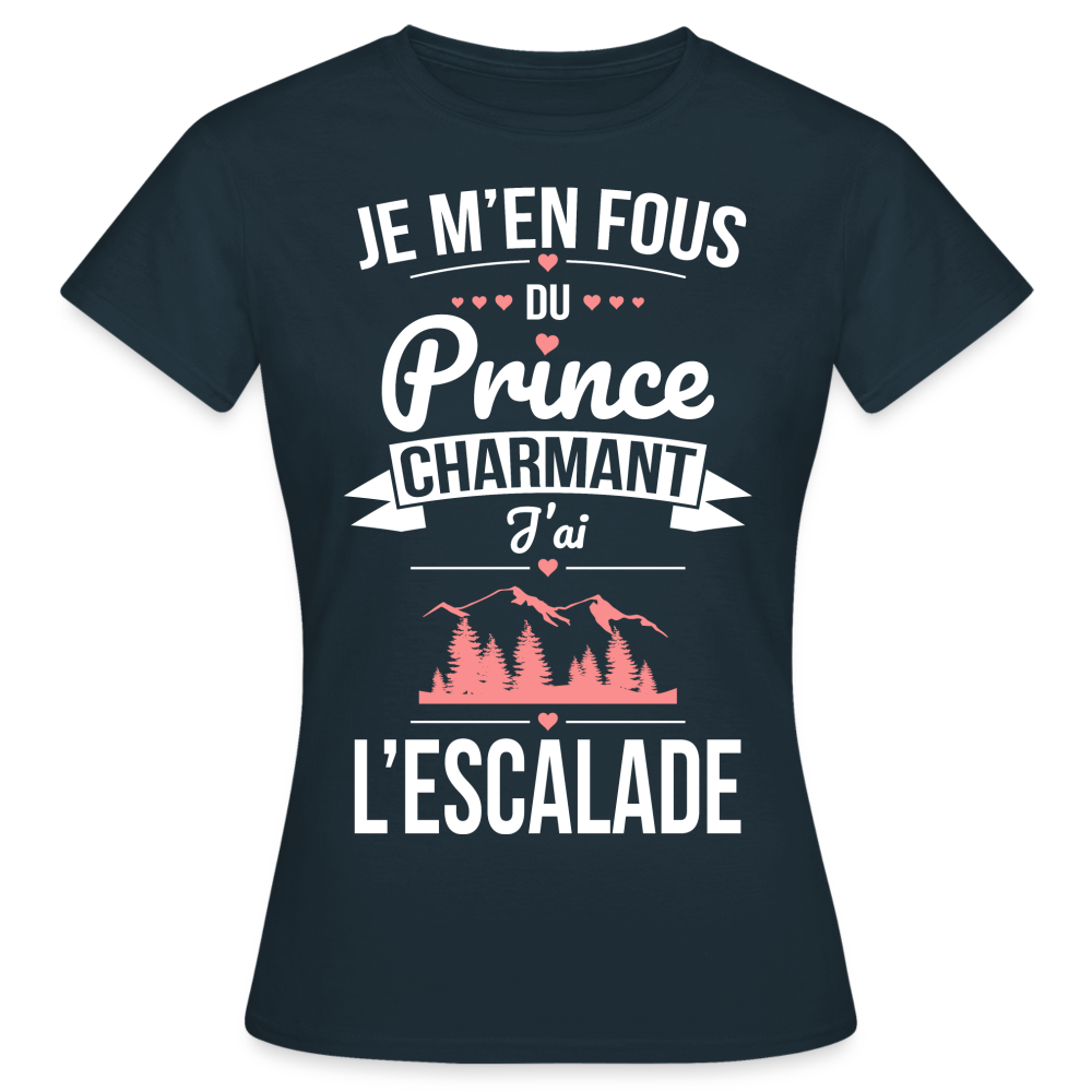 T-shirt Femme - Je m'en fous du prince charmant j'ai l'escalade - marine