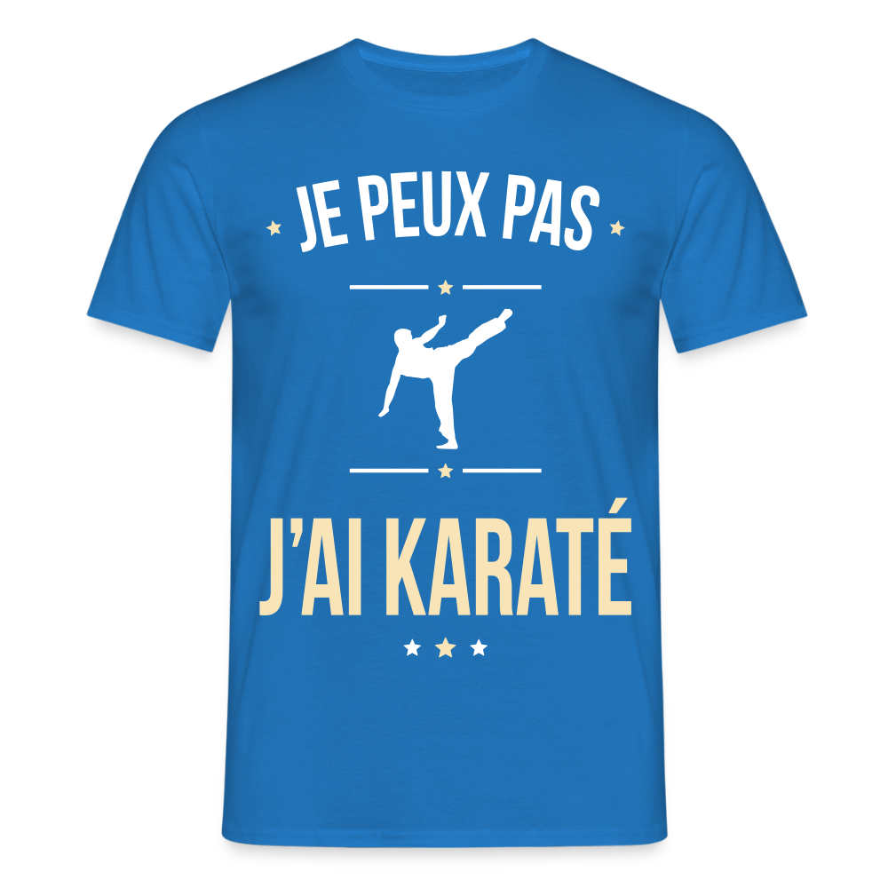 T-shirt Homme - Je peux pas j'ai Karaté - bleu royal