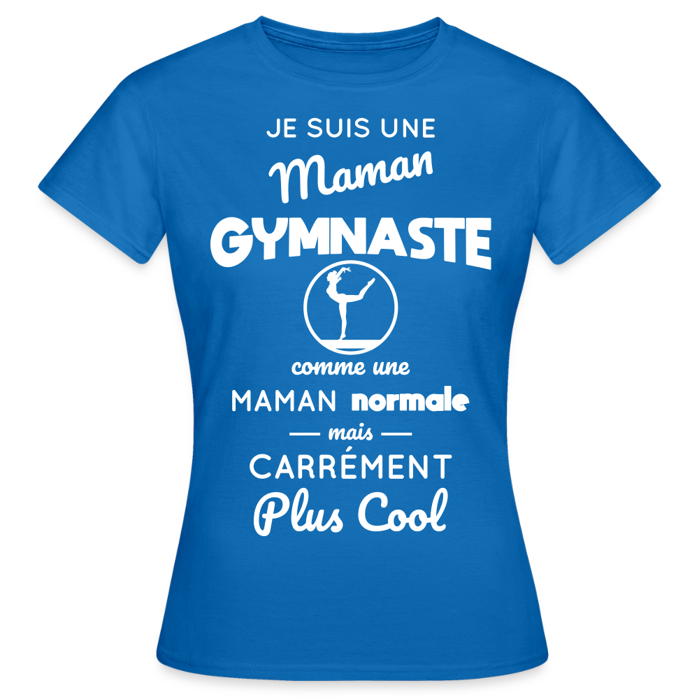 T-shirt Femme - Maman gymnaste plus cool - bleu royal