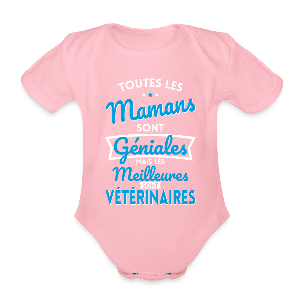Body Bébé bio manches courtes - Mamans géniales - Les meilleures sont vétérinaires - rose clair