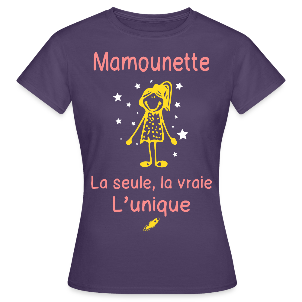 T-shirt Femme - Mamounette - la seule - la vraie - l'unique - violet foncé