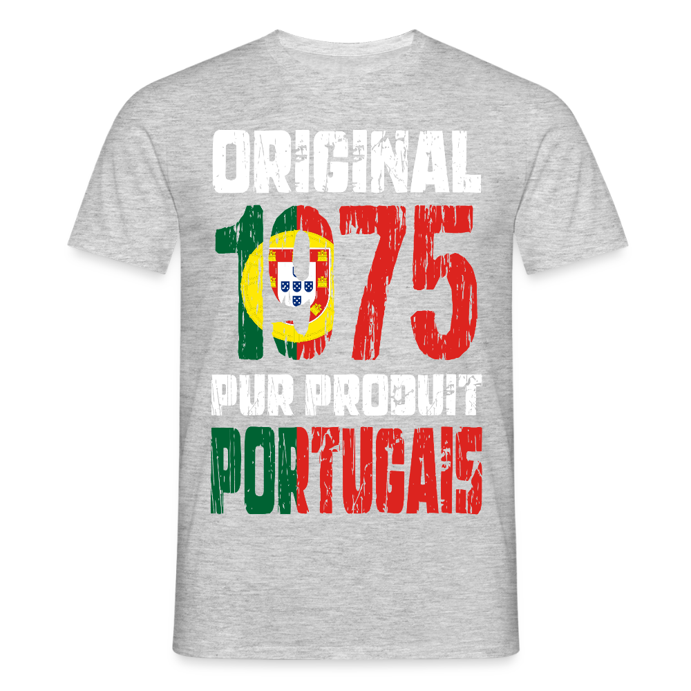 T-shirt Homme - Anniversaire 50 Ans - Original 1975 - Pur produit Portugais - gris chiné