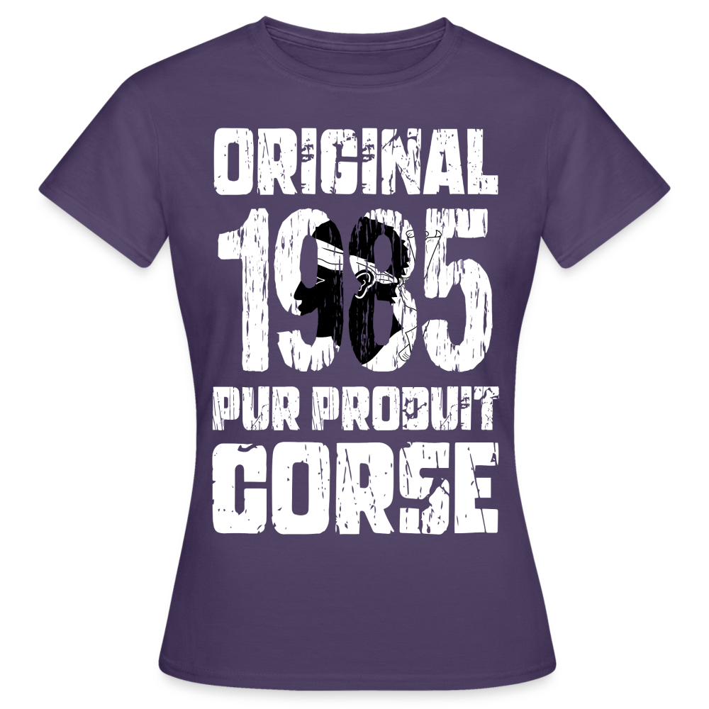 T-shirt Femme - Anniversaire 40 Ans - Original 1985 - Pur produit Corse - violet foncé