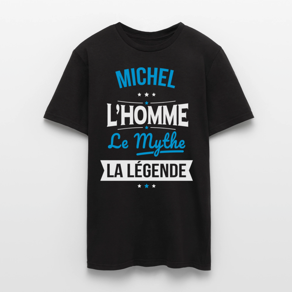 T-shirt Homme - Michel - l'Homme - le Mythe - la Légende - noir