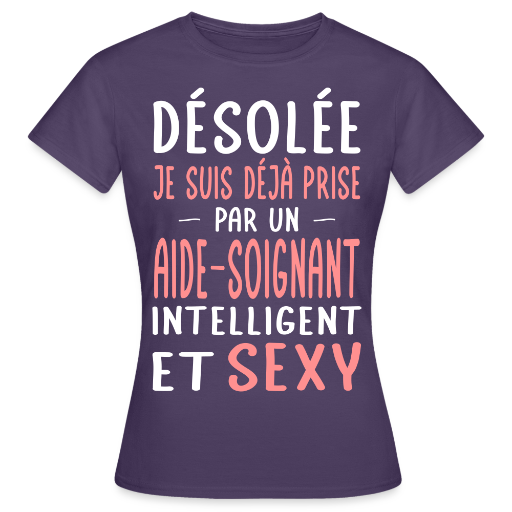 T-shirt Femme - Je suis déjà prise par un aide-soignant intelligent et sexy - violet foncé