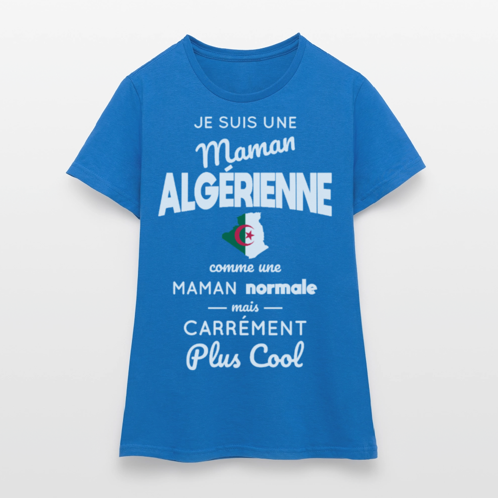 T-shirt Femme - Maman Algérienne plus cool - bleu royal