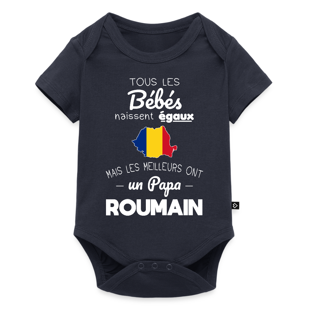 Body Bébé bio manches courtes - Les Meilleurs Ont Un Papa Roumain - bleu marine