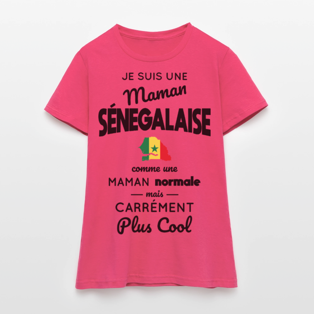 T-shirt Femme - Maman Sénégalaise plus cool - rose azalée