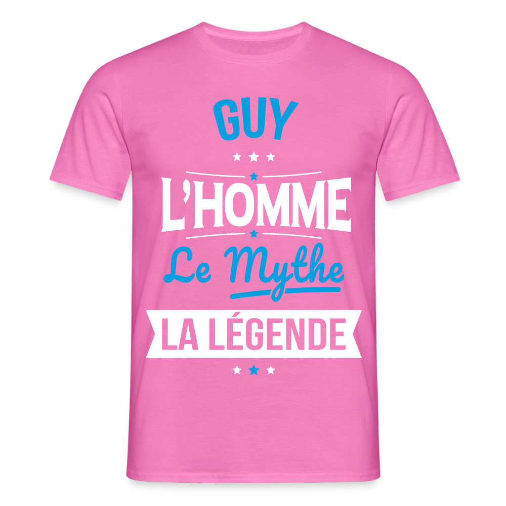 T-shirt Homme - Guy - l'Homme - le Mythe - la Légende - rose