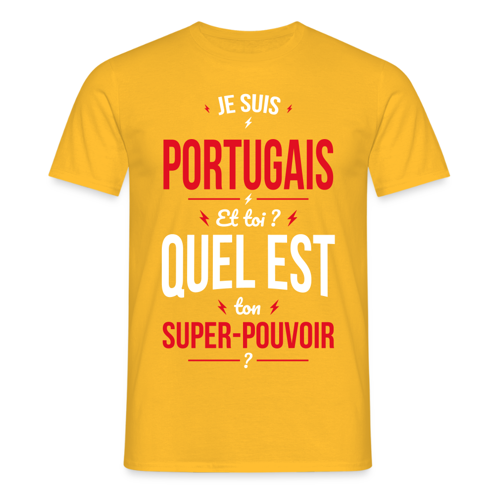T-shirt Homme - Je suis Portugais - Super-pouvoir - jaune